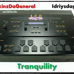 Watkinz Da General X Idriysdagod- Tranquility Produced By Watkinz Da General