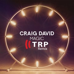 Craig David - Magic - TRP Remix