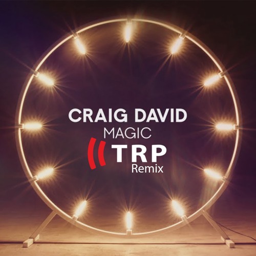 Craig David - Magic - TRP Remix