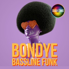 Bondye - Bassline Funk (Original Mix) [CLIP]