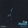 I Ve Always Been Feat Jack Dine And Zach Berro Mp3