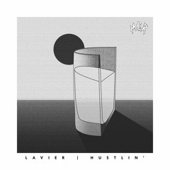 Lavier - Hustlin'