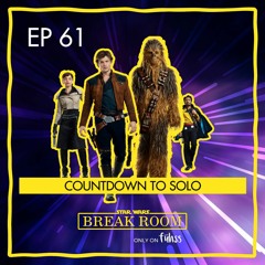 SWBR EP 61 - Countdown to Solo