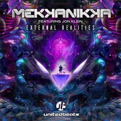 Mekkanikka Feat. Jon Klein - External Realities [Full track]