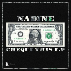 Nadine - Cheque This