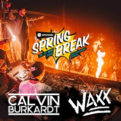 CALVIN BURKARDT & WAXX @ Sputnik Springbreak 2018