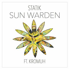 Sun Warden Feat. Kromuh