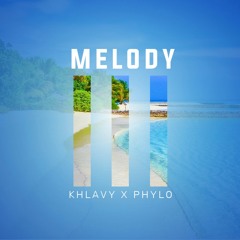 Melody ft Phylo