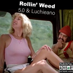 Rollin' Weed