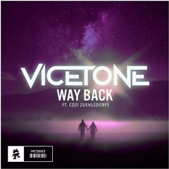 Vicetone - Way Back feat. Cozi Zuehlsdorff (Cipo Remix)