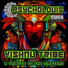 Vishnu Tribe - Tribute to the Masters