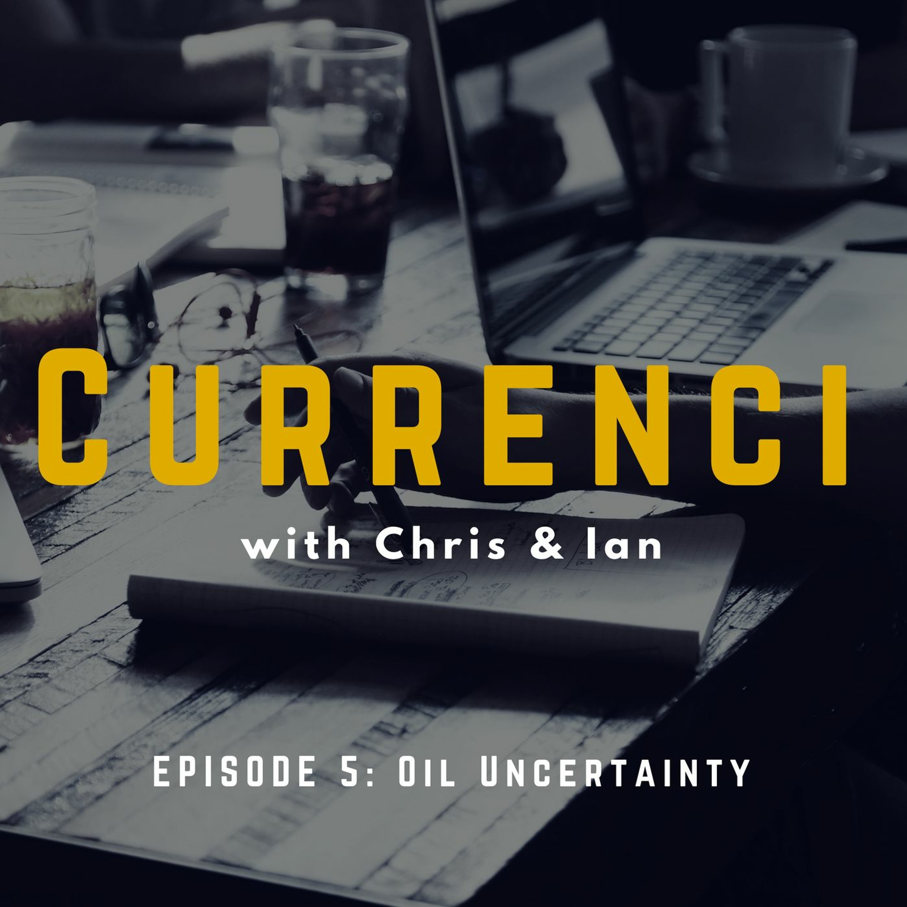 Oil Uncertainty episode artwork