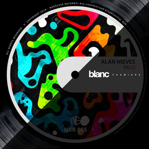 Premiere: Alan Nieves - Palo [No Excuse Records]
