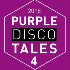 Purple Disco Tales #4 2018