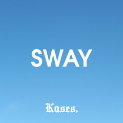 Sway