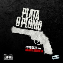Plata O Plomo ft. Danny Beretta