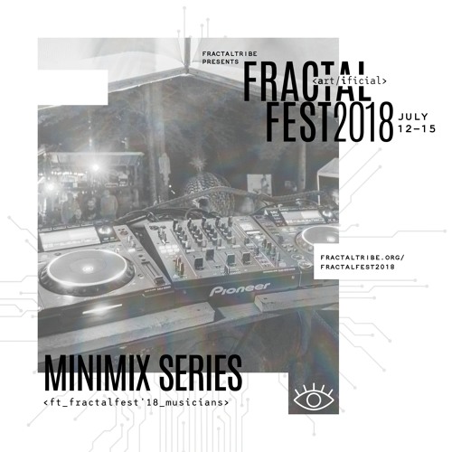 Fractalfest 2018 minimix Series