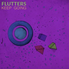 Flutters - Keep Going(Original Mix)