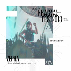 Ep. 8 - Fractalfest 2018 minimix - Zepha