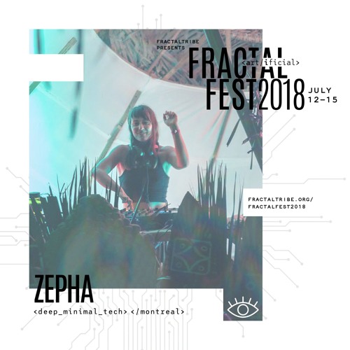 Ep. 8 - Fractalfest 2018 minimix - Zepha