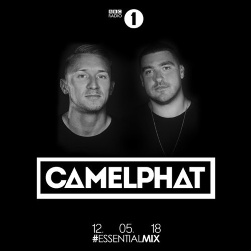 Stream c Radio 1 Essential Mix 12 05 18 By Camelphat Listen Online For Free On Soundcloud