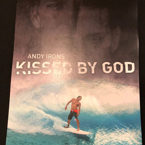 Stream episode Director Todd Jones on Teton Gravity Research's film Andy  Irons: Kissed by God by Swell Season Surf Radio podcast | Listen online for  free on SoundCloud