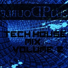 Tech House Mix Volume 2