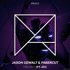 Jason Gewalt & Fabercut - Feelings [Radio Edit]