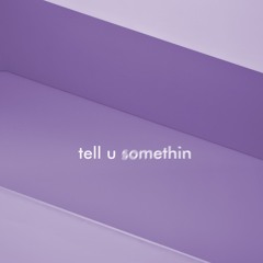 Deep Shoq - Tell U Somethin