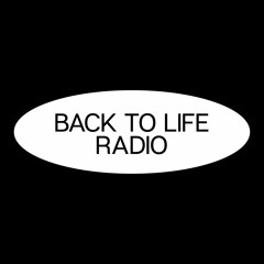 BACK TO LIFE RADIO PART 2 - FRONT LEFT LIFE MIX