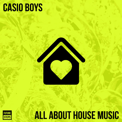 Casio Boys - All About House Music