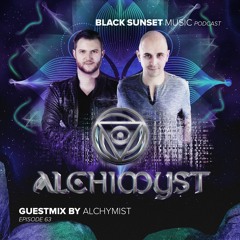 Black Sunset Music Podcast Episode 63 - Alchimyst Guest Mix