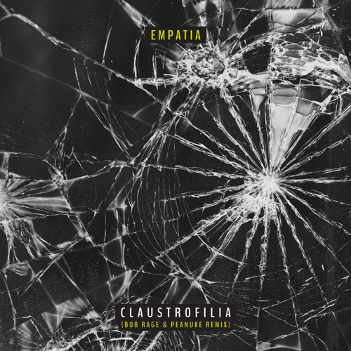 Empatia - Claustrofilia (Bob Rage & Peanuke Remix) > FREE DOWNLOAD!