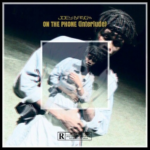 On The Phone [Interlude]
