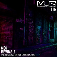 GIOC - Inevitable [Andre Gazolla Remix] OUT NOW!