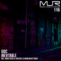 GIOC - Inevitable (Original Mix) OUT NOW!!