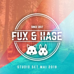 Fux & Hase - Studio Set Mai 2018 [BUY = FREE DOWNLOAD]