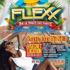 FLEXX THE ULTIMATE DAY PARTY PROMO CD MIXTAPE (JUNE 2018)
