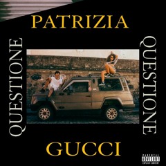 Questione - Patrizia Gucci [Prod. SamucaBeats]