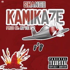 Kamikaze- Shango_283  Prod. By Ma'Vie Chi