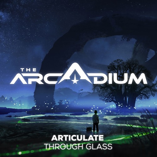 Articulate - Through Glass