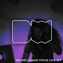 Manic Focus Live Set