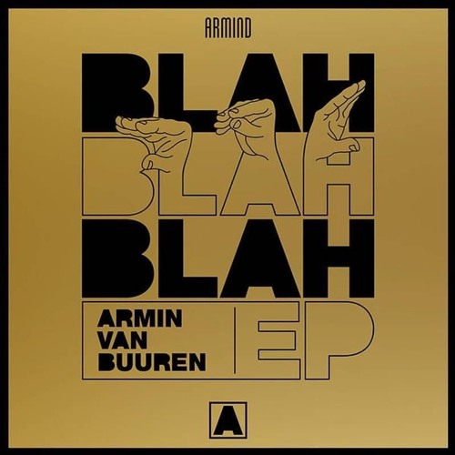 Armin Van Buuren Blah Blah Blah Extended Mix Armada Music By Tbazzotte armin van buuren blah blah blah