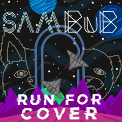 SamBuB - Run For Cover (2018)