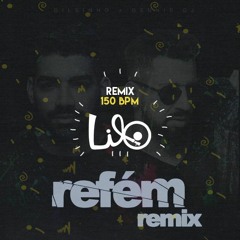 Dilsinho & Dennis - Refem (Lilo Remix 150 bpm)