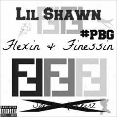 Lil $hawn X Flexin' And Finessin Freestyle #PBG