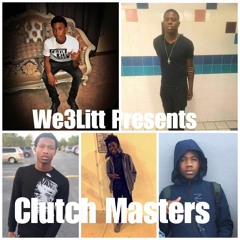 Clutch Boyz Athem @Famousebaybay @Trueyboy.zay
