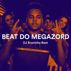 MEGAZORD - DJ Bruninho Beat ft. MC Kitinho, MC Arraia e MC Vini VK