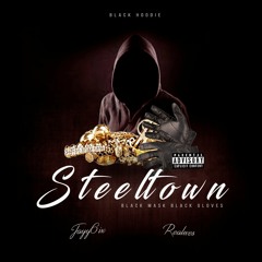 SteelTown Feat. Jayy6ix Realwes