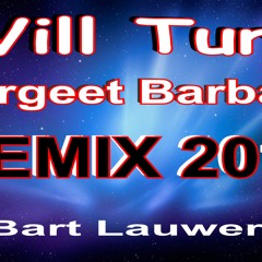 Will Tura - Vergeet Barbara (Remix 2018)
